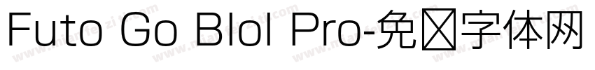 Futo Go Blol Pro字体转换